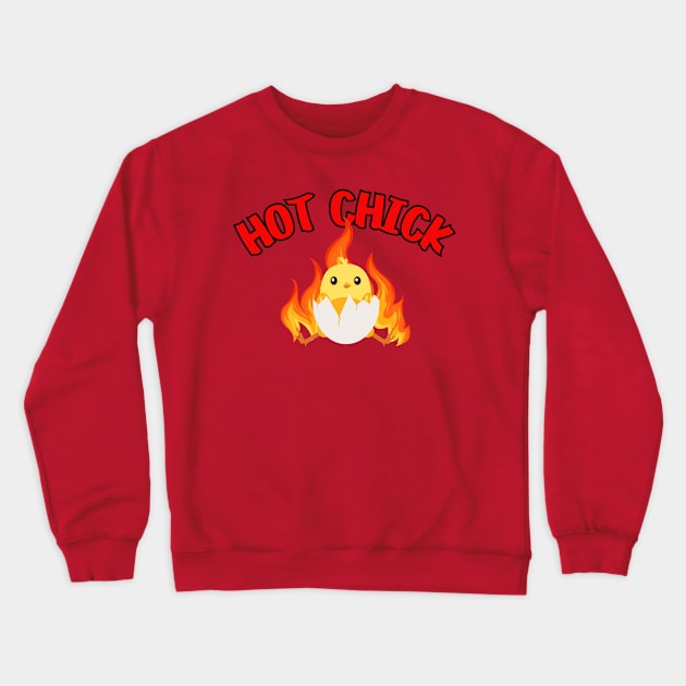 Hot Chick Crewneck Sweatshirt by Spatski